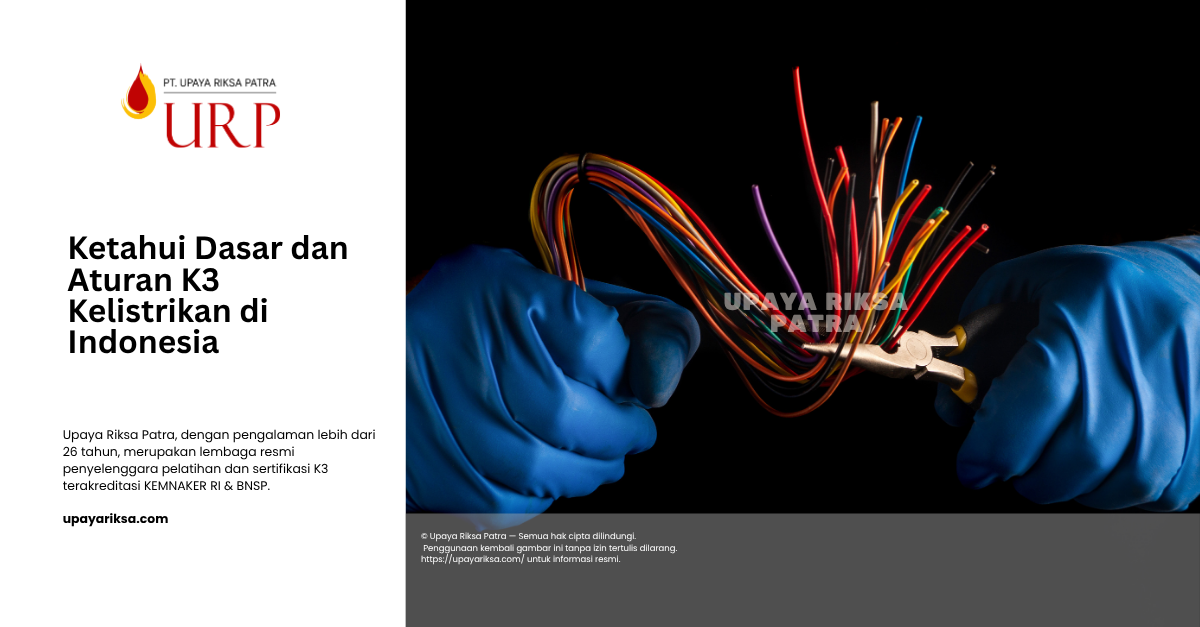 Dasar Aturan K3 Listrik di Indonesia
