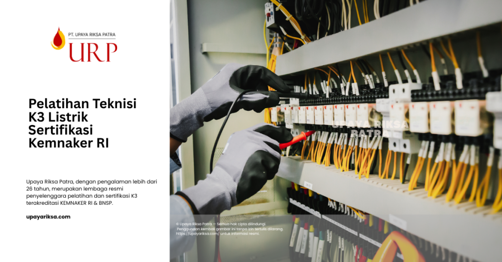 Memilih Pelatihan Teknisi K3 Listrik Yang Berkualitas
