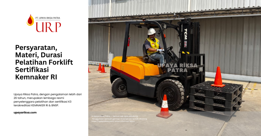 Pelatihan Forklift Sertifikasi Kemnaker Materi Syarat Durasi & Biaya