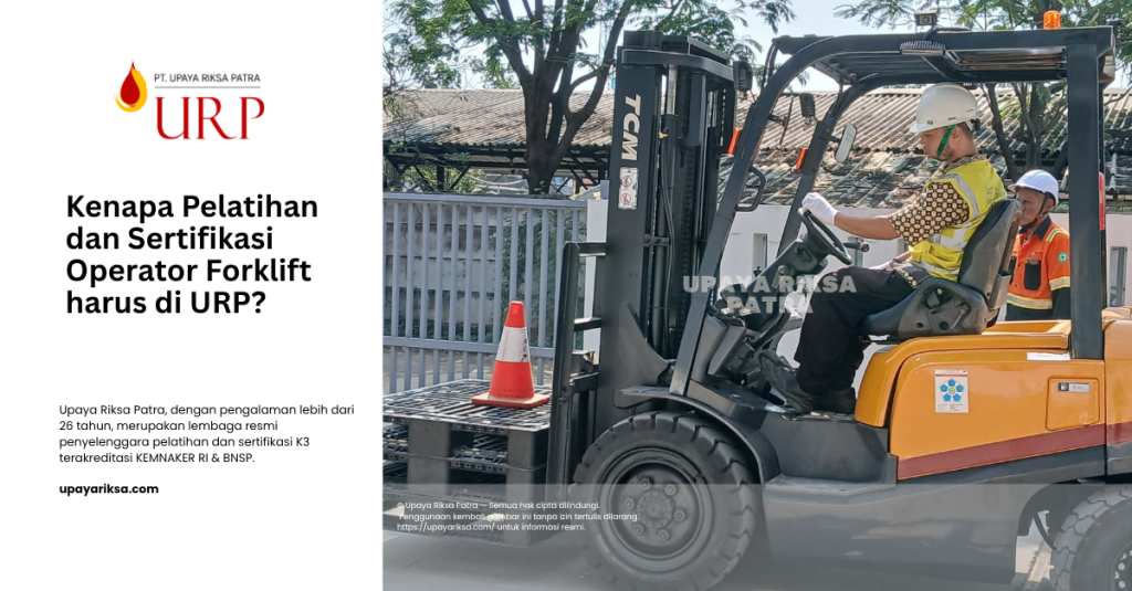 Upaya Riksa Patra - Pelatihan dan Sertifikasi Operator Forklift