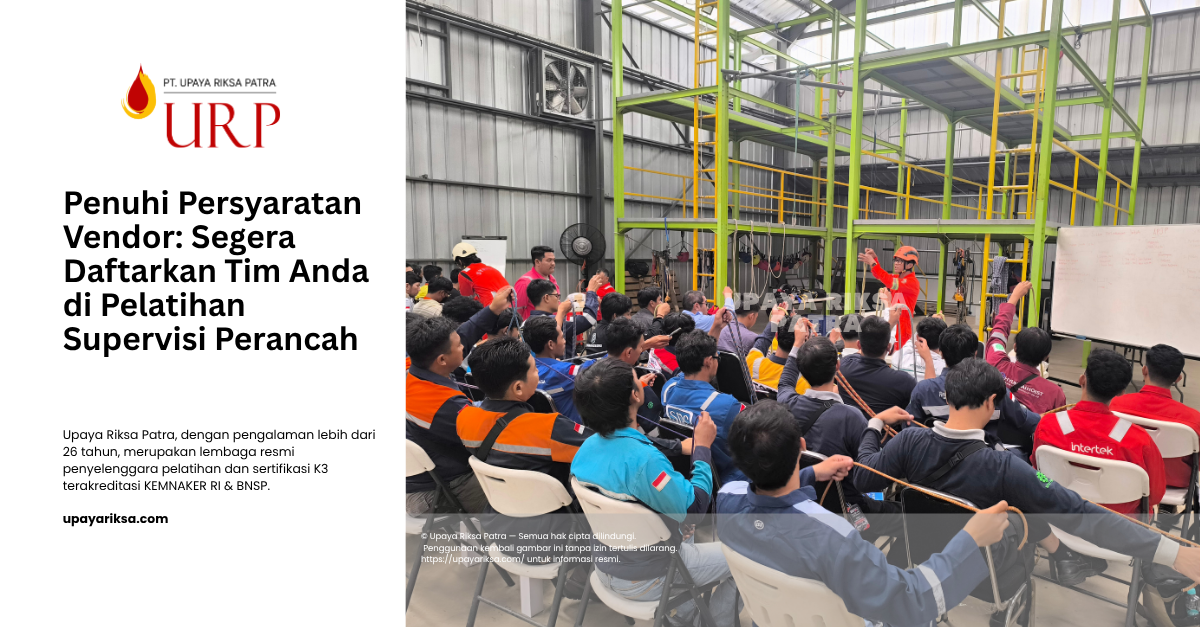 Upaya Riksa Patra - Jadwal Pelatihan Supervisi Perancah 2026 URP